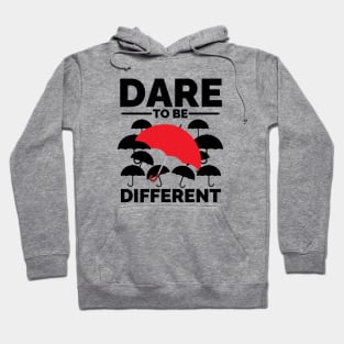 Unique Courage: Dare to Be Different Hoodie